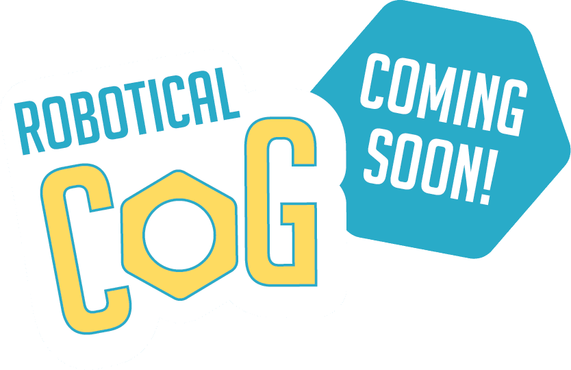 Coming Soon: Robotical Cog